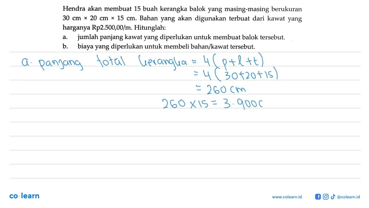 Hendra akan membuat 15 buah kerangka balok yang