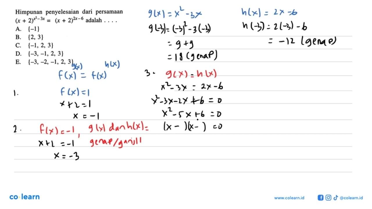 Himpunan penyelesaian dari persamaan (x+2)^(x^2-3x) =