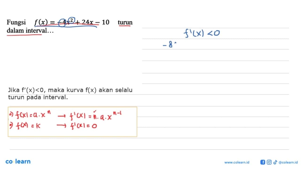 Fungsi f(x)=-4x^2+24x-10 turun dalam interval...