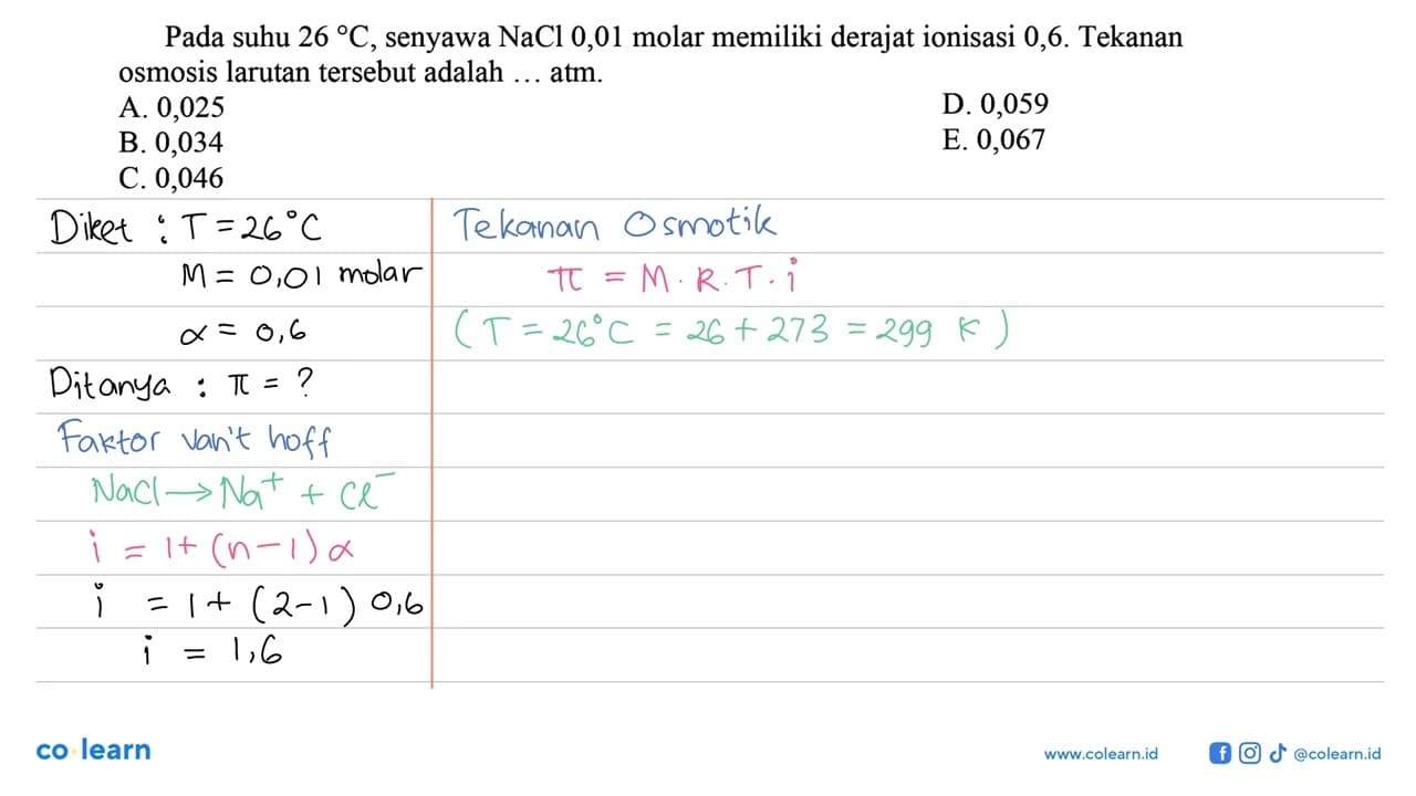 Pada suhu 26 C, senyawa NaCl 0,01 molar memiliki derajat