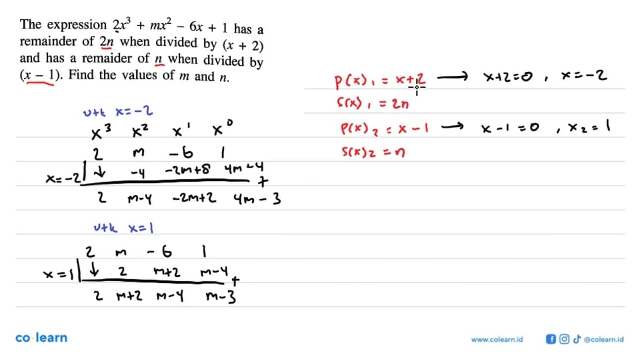 The expression 2x^3+mx^2-6x+1 has a remainder of 2n when