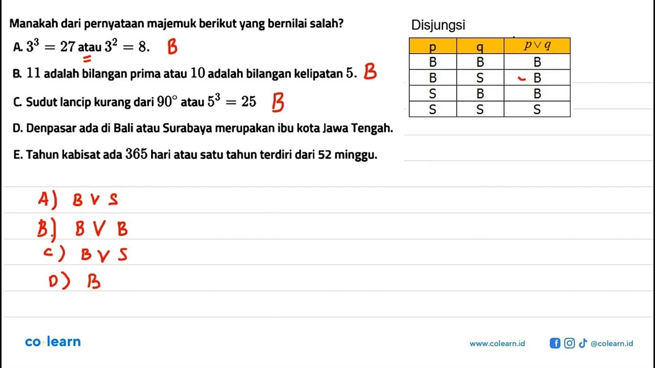 Manakah dari pernyataan majemuk berikut yang bernilai