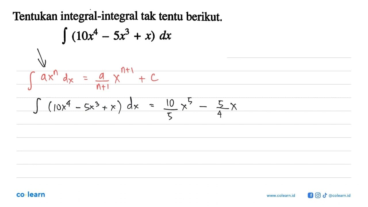 Tentukan integral-integral tak tentu berikut.Integral