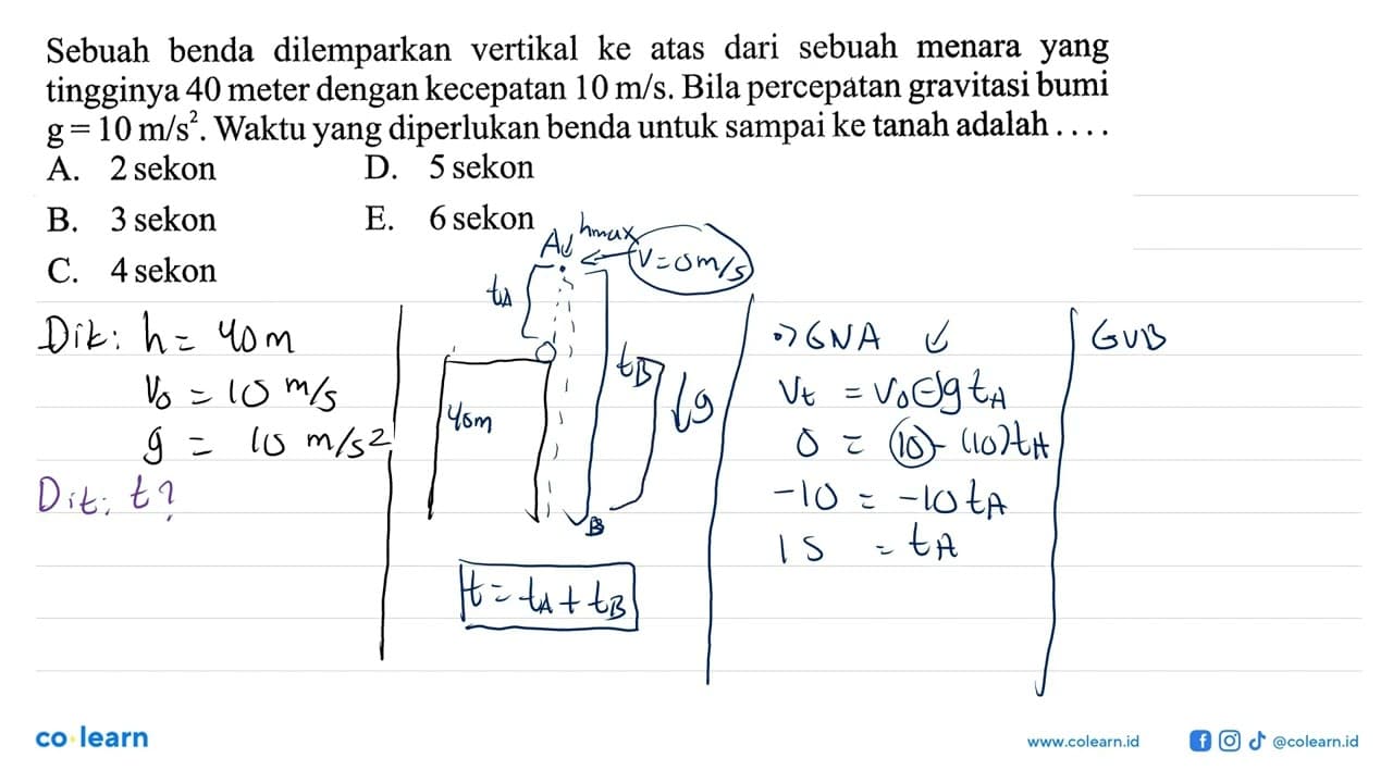 Sebuah benda dilemparkan vertikal ke atas dari sebuah