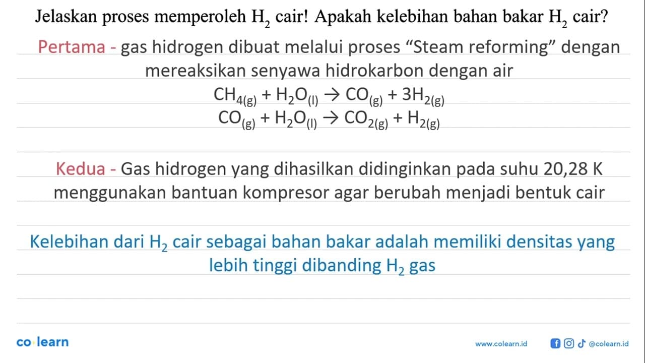 Jelaskan proses memperoleh H2 cair! Apakah kelebihan bahan