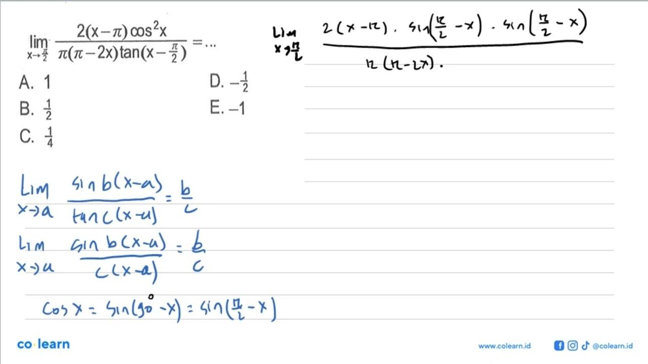 limit x mendekati pi/2 (2(x-pi)cos^2