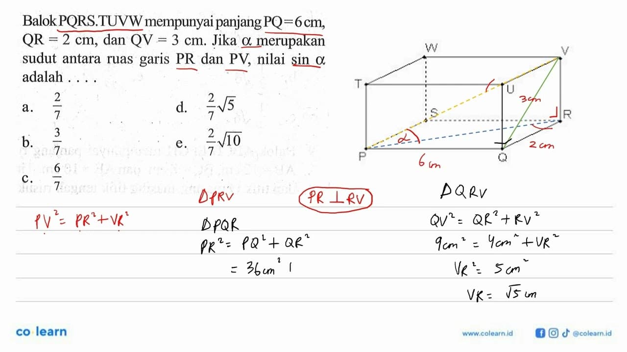 Balok PQRS.TUVW mempunyai panjang PQ=6 cm,QR=2 cm, dan QV=3