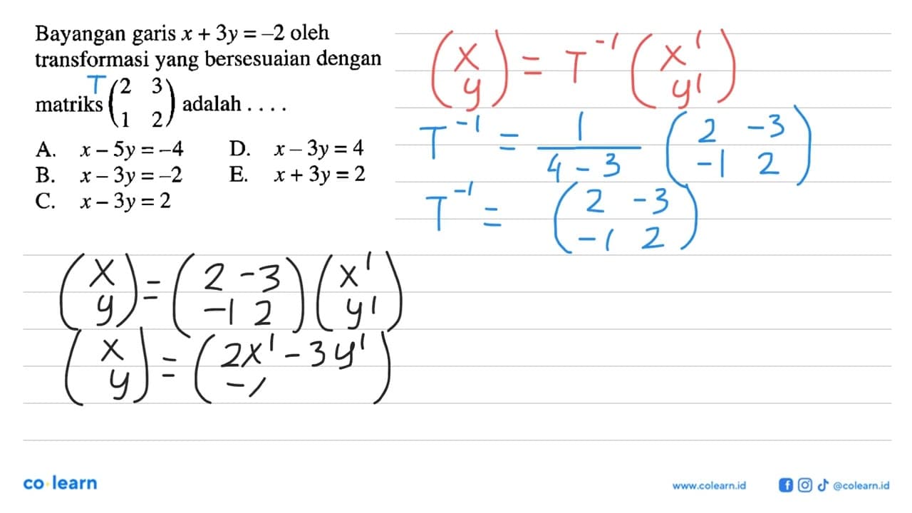 Bayangan garis x+3y=-2 oleh transformasi yang bersesuaian