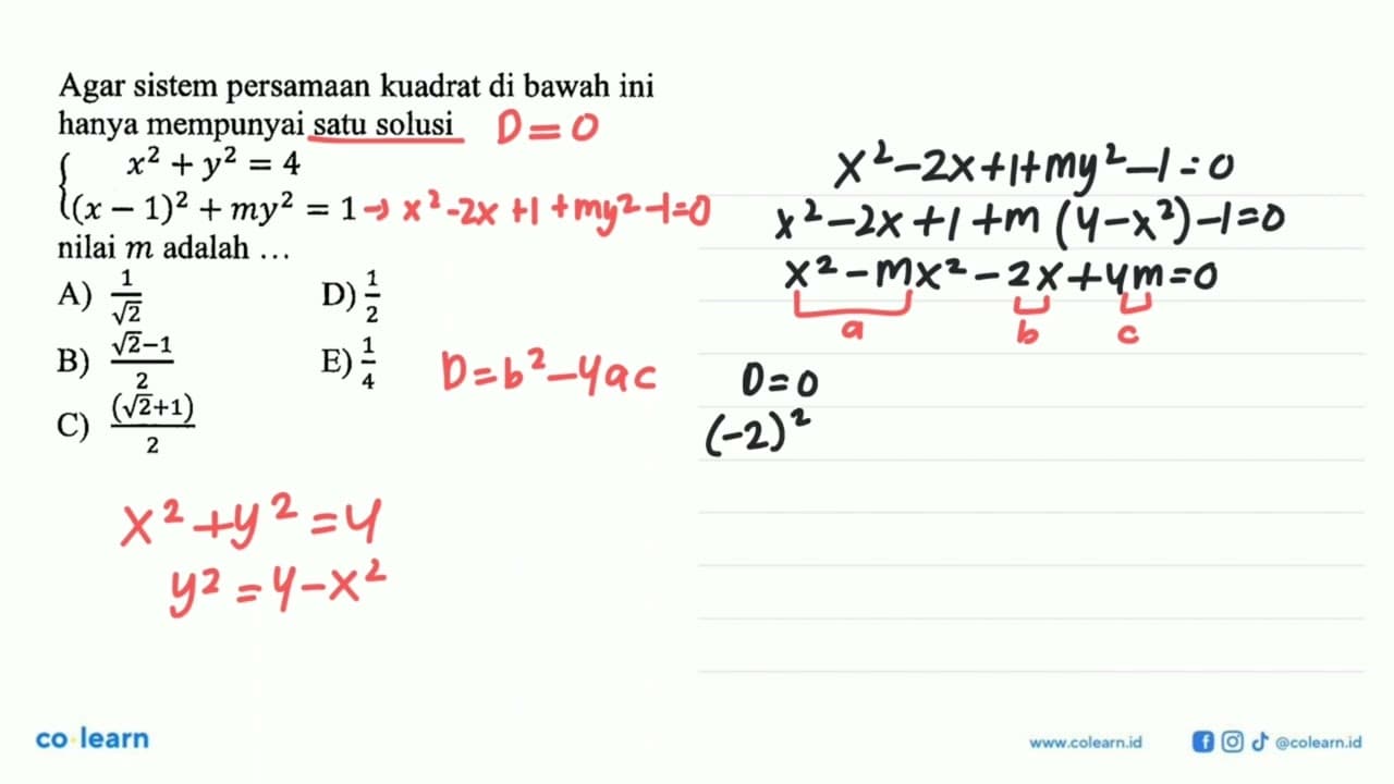 Agar sistem persamaan kuadrat di bawah ini hanya mempunyai