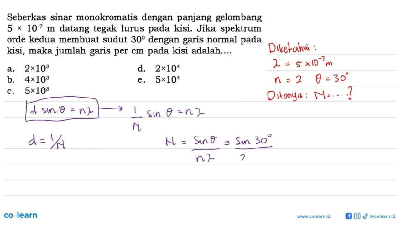 Seberkas sinar monokromatis dengan panjang gelombang 5 x