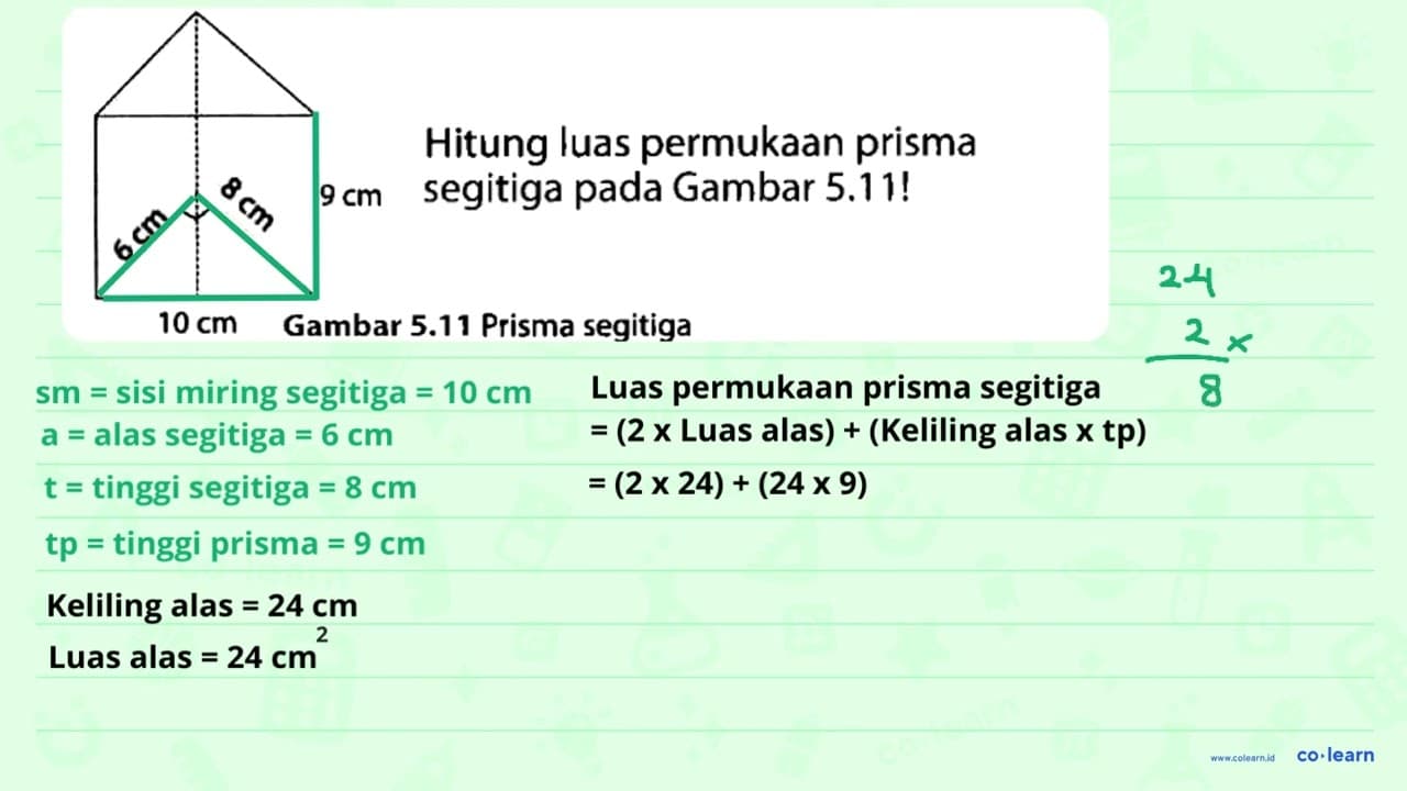 Hitung luas permukaan prisma segitiga pada Gambar 5.11 !