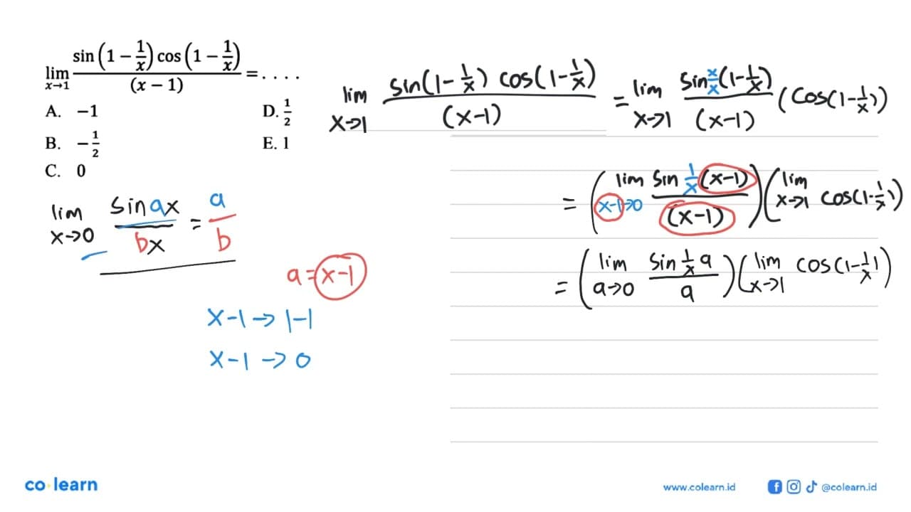 limit x->1 (sin(1-1/x) cos(1-1/x))/(x-1)= ....