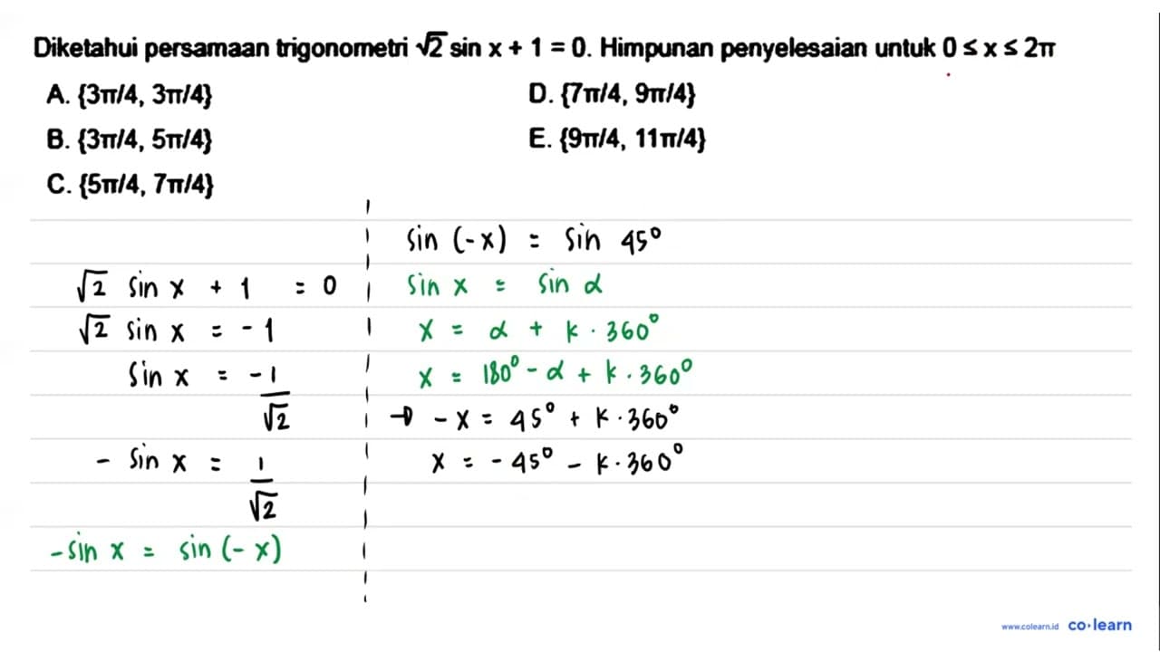 Diketahui persamaan trigonometri akar(2)sin x+1=0 .