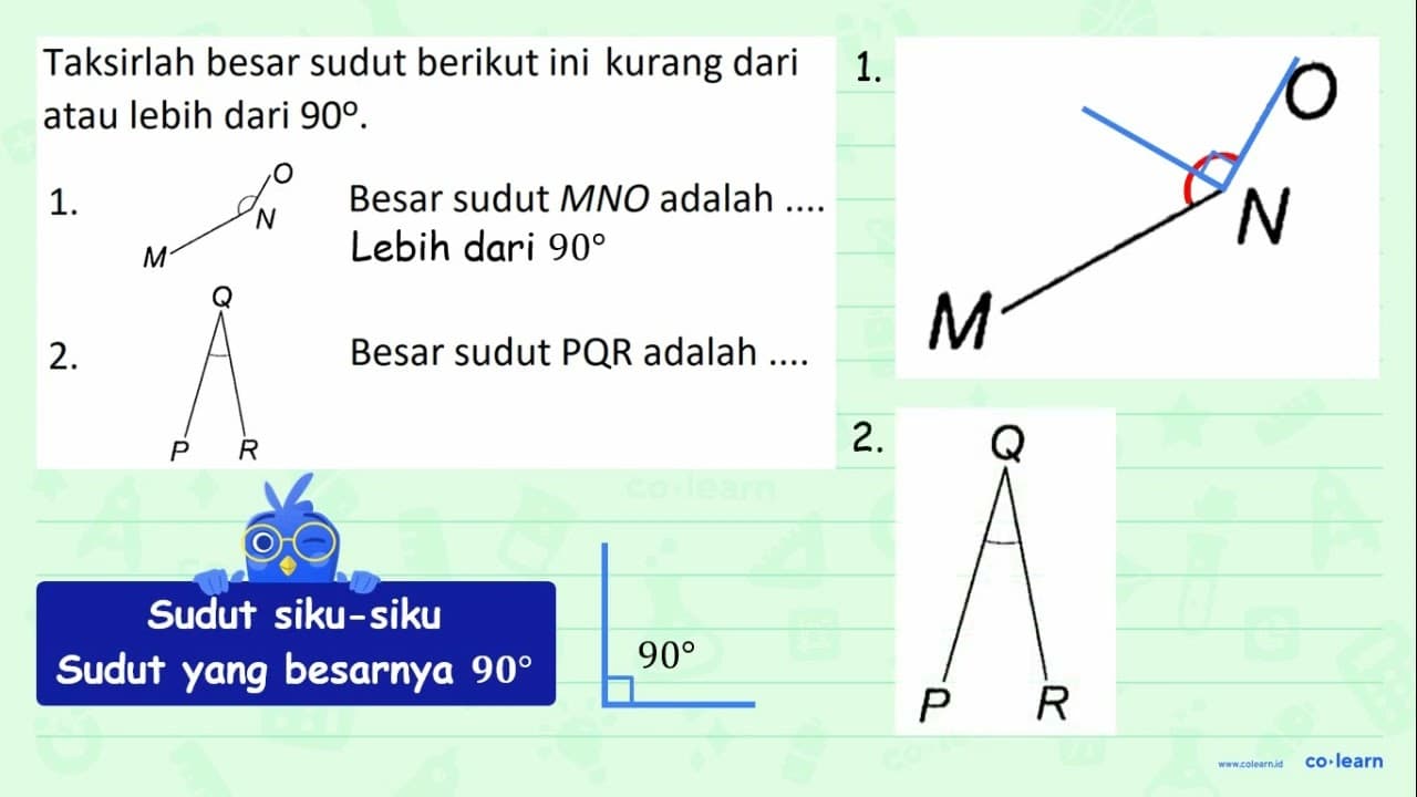 Taksirlah besar sudut berikut ini kurang dari atau lebih