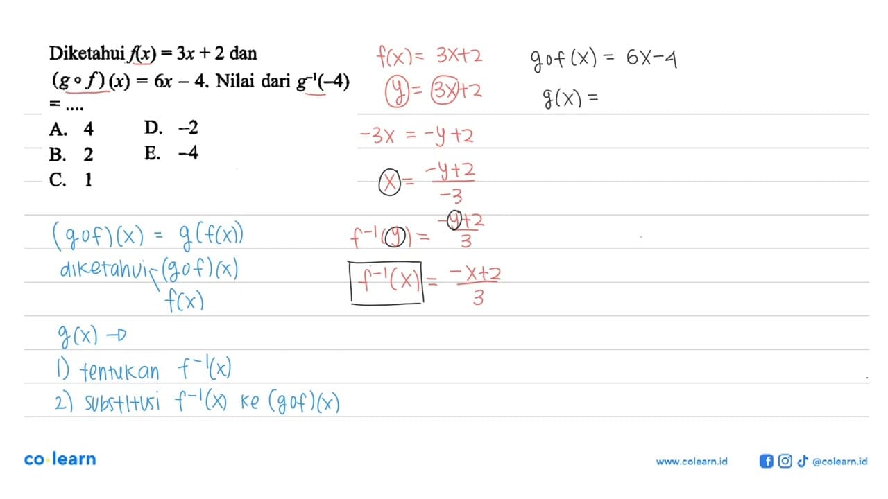 Diketahui f(x)=3x+2 dan (g o f)(x)=6x-4 . Nilai dari