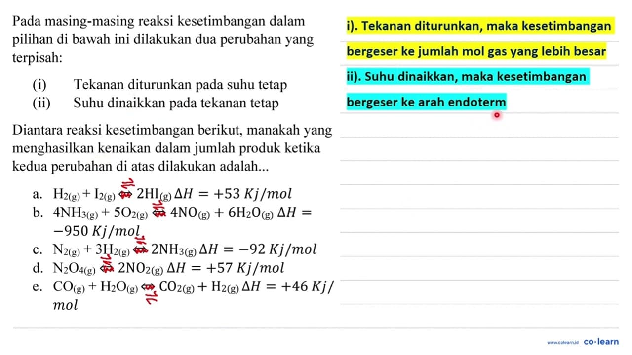 Pada masing-masing reaksi kesetimbangan dalam pilihan di