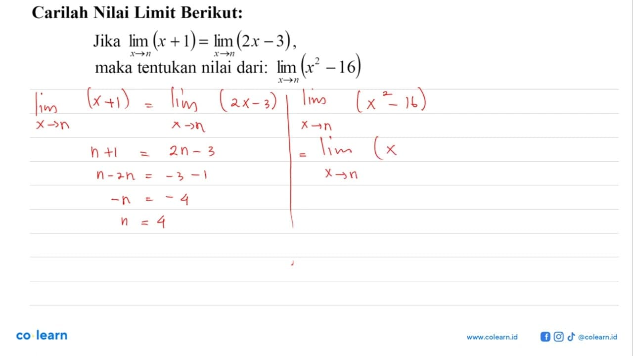 Carilah Nilai Limit Berikut: Jika limit x->n (x+1)=limit