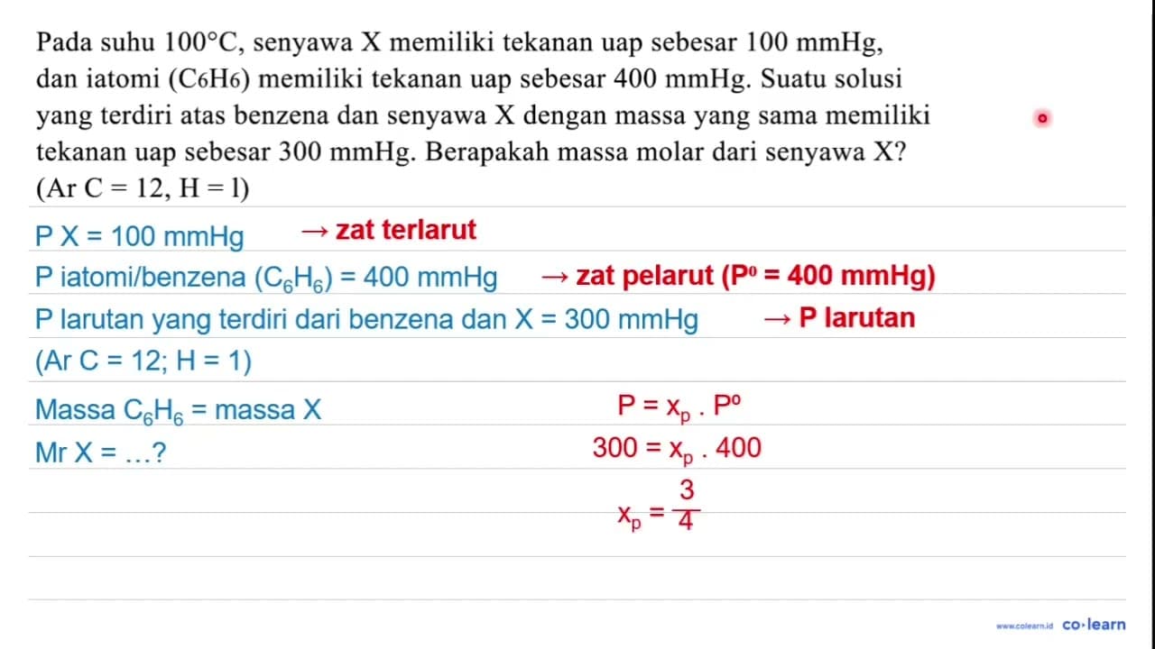 Pada suhu 100 C , senyawa X memiliki tekanan uap sebesar