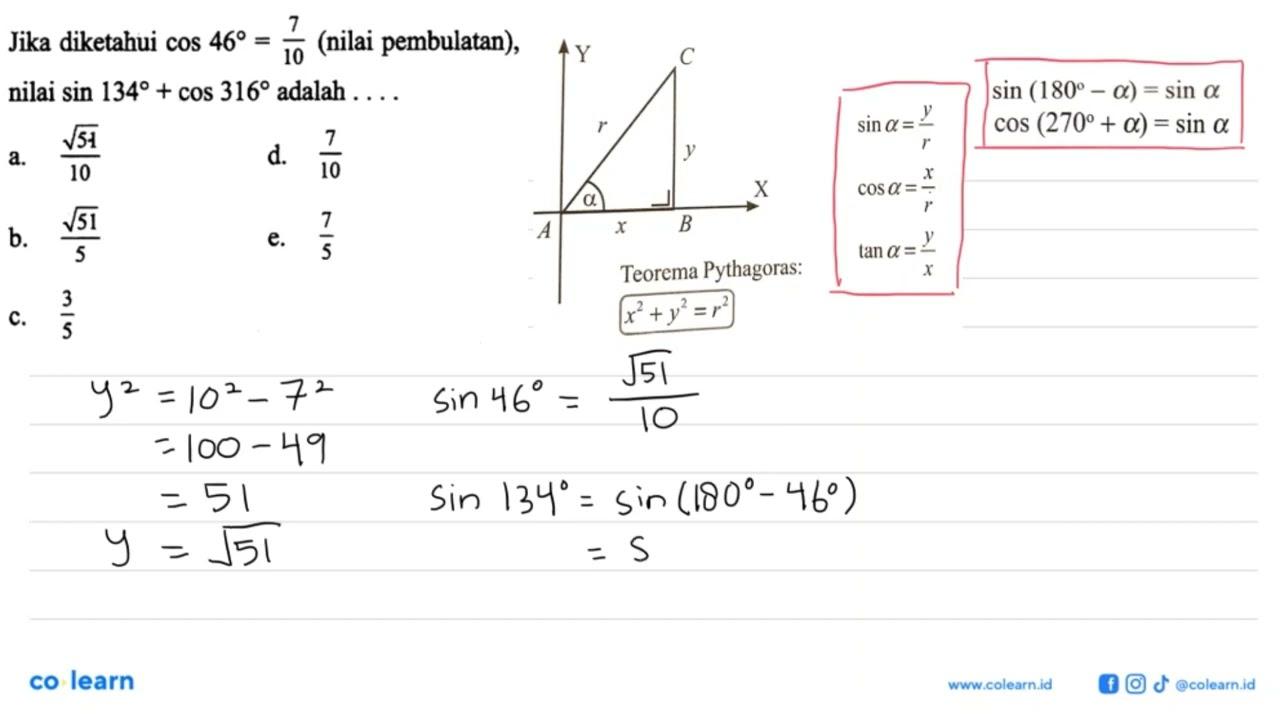 Jika diketahui cos 46=7/10 (nilai pembulatan), nilai sin