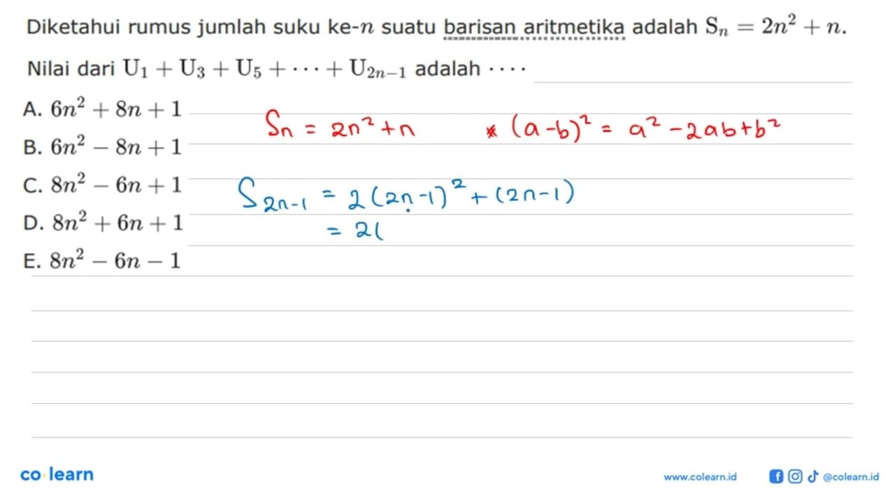 Diketahui rumus jumlah suku ke-n suatu barisan aritmetika