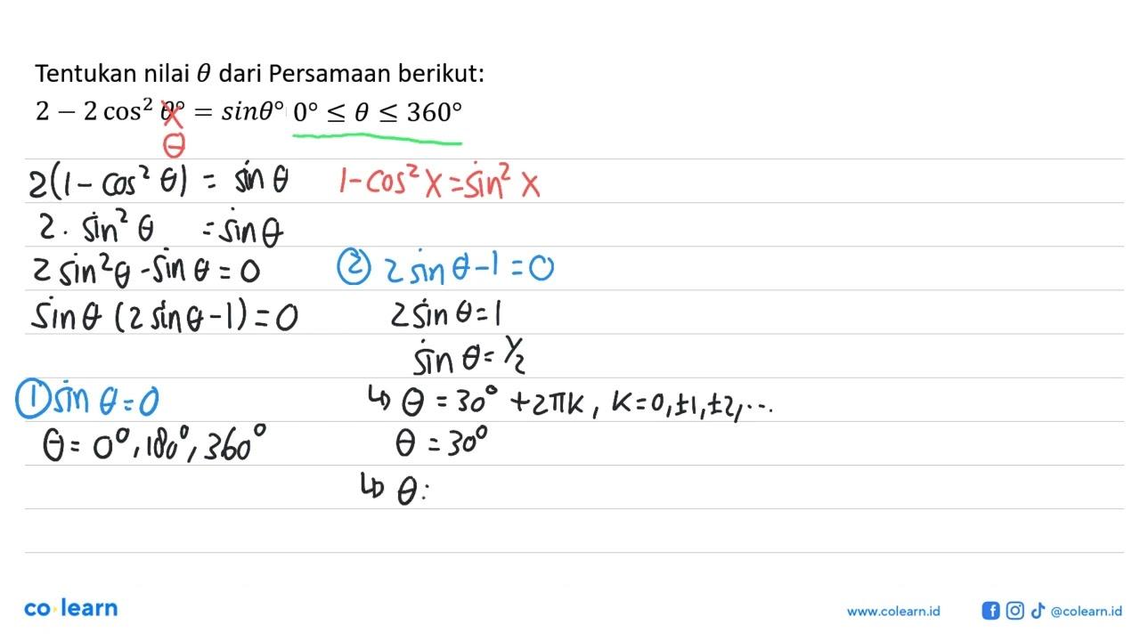 Tentukan nilai theta dari Persamaan berikut: 2-2 cos^2