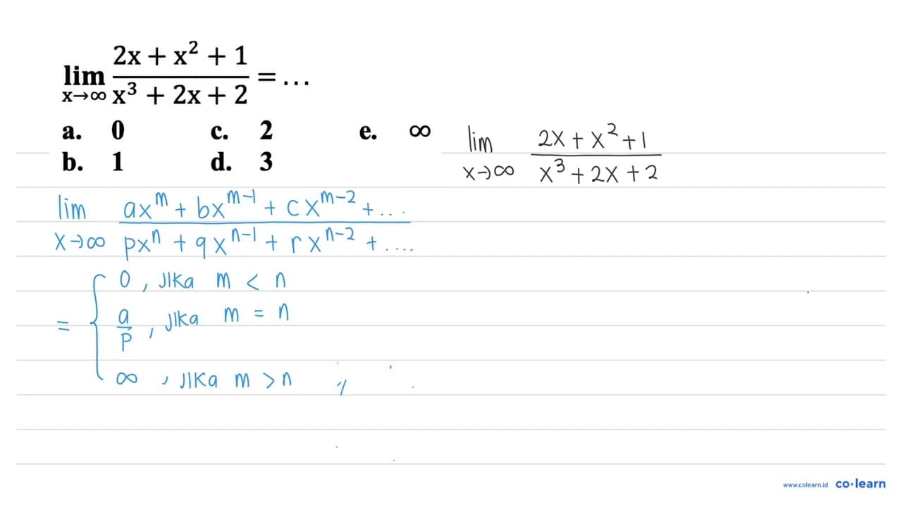 lim x mendekati tak hingga (2x + x^2 + 1)/(x^3 + 2x + 2) =