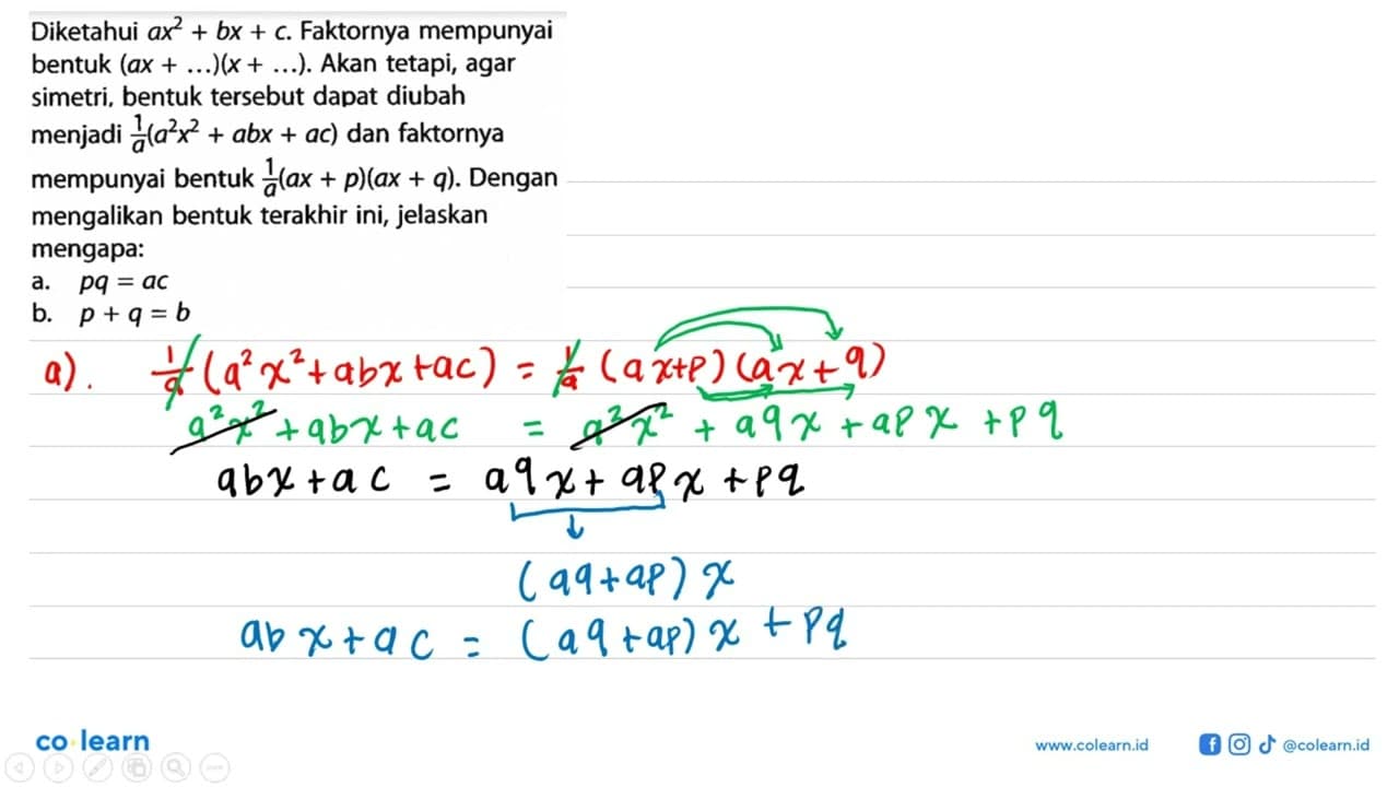 Diketahui ax^2+bx+c. Faktornya mempunyai bentuk