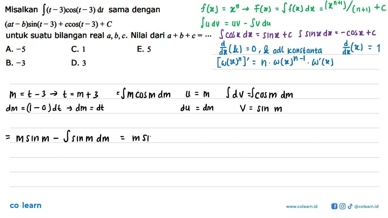 Misalkan integral (t-3)cos(t-3) dt sama dengan