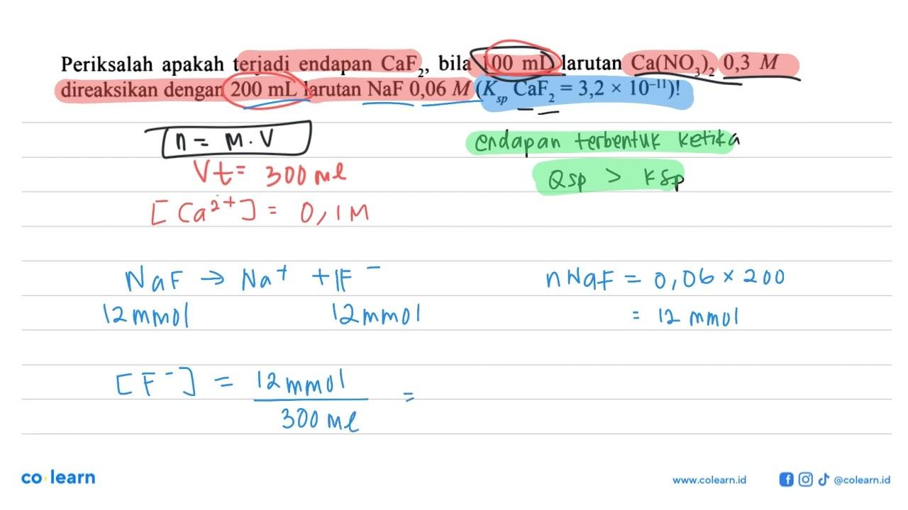Periksalah apakah terjadi endapan CaF2, bila 100 mL larutan