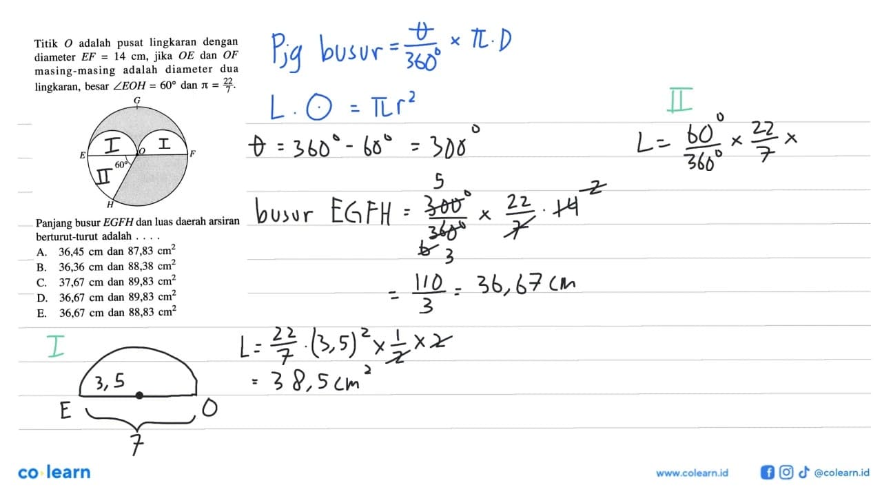 Titik O adalah pusat lingkaran dengan diameter EF=14 cm,