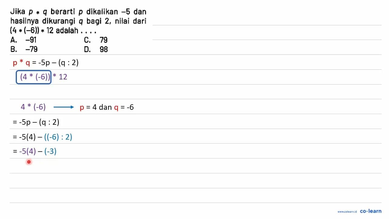 Jika p * q berarti p dikalikan -5 dan hasilnya dikurangi q