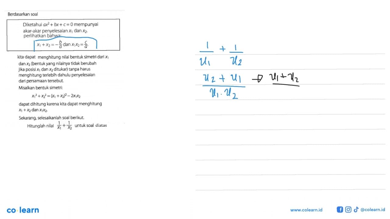 Berdasarkan soal Diketahui ax^2 + bx+ c = 0 mempunyai