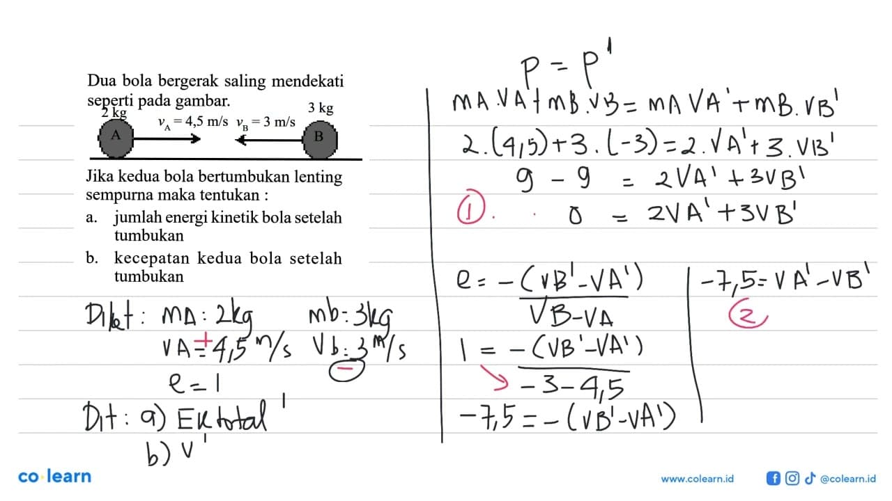 Dua bola bergerak saling mendekati seperti pada gambar. A 2
