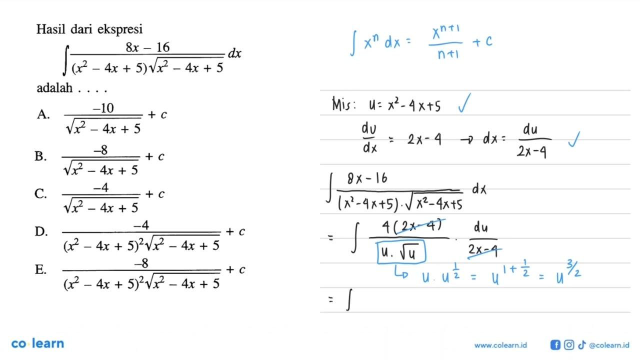 Hasil dari ekspresi integral (8x-16)/((x^2-4x+5)