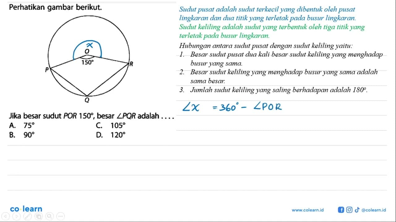 Perhatikan gambar berikut. 150 Jika besar sudut POR 150,
