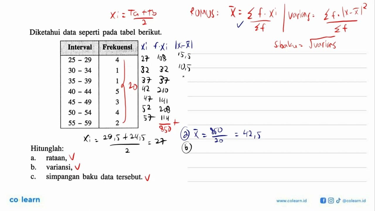 Diketahui data seperti pada tabel berikut. Interval