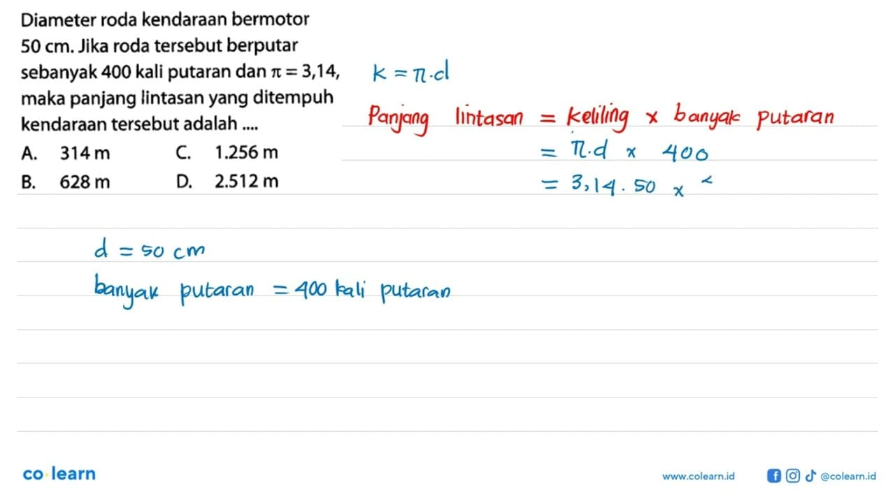 Diameter roda kendaraan bermotor 50 cm. Jika roda tersebut