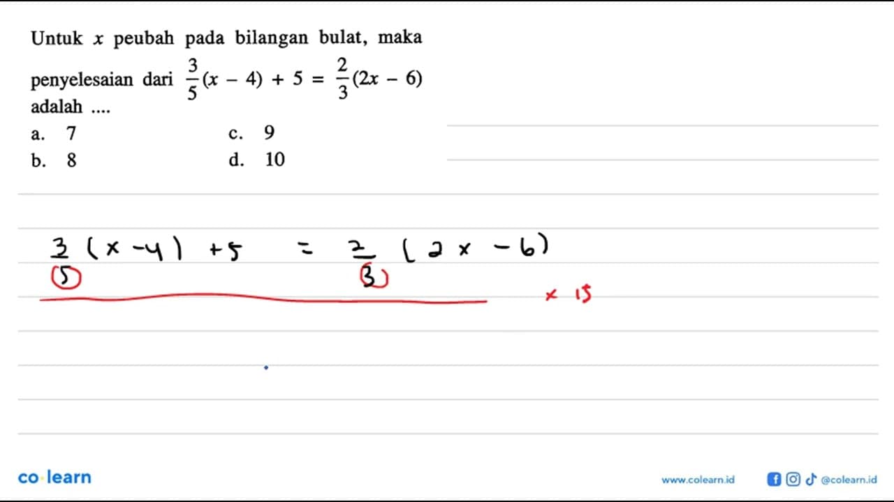 Untuk peubah pada bilangan bulat, maka penyelesaian dari