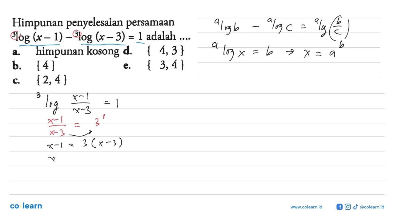 Himpunan penyelesaian persamaan 3log(x-1)-3log(x-3)=1