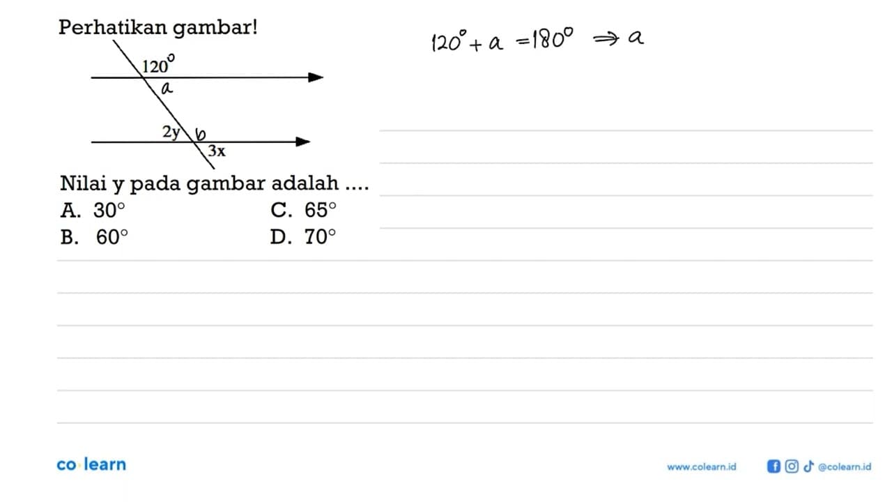 Perhatikan gambar! 120 2y 3x Nilai y pada gambar adalah