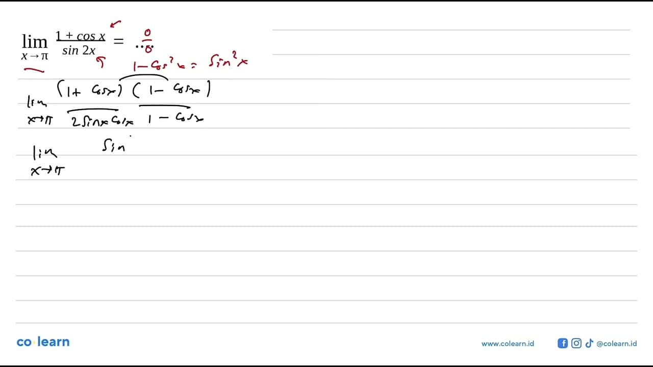 limit x -> pi (1+cos x)/(sin 2x) = ....