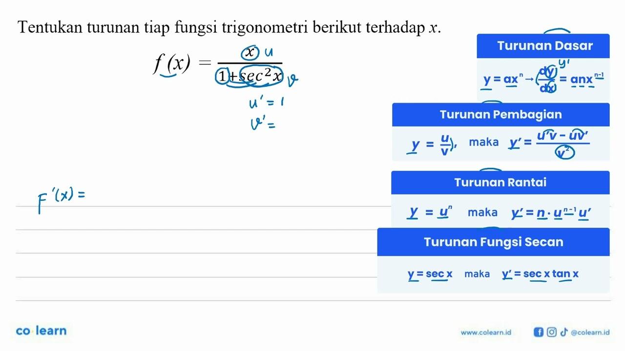 Tentukan turunan tiap fungsi trigonometri berikut terhadap