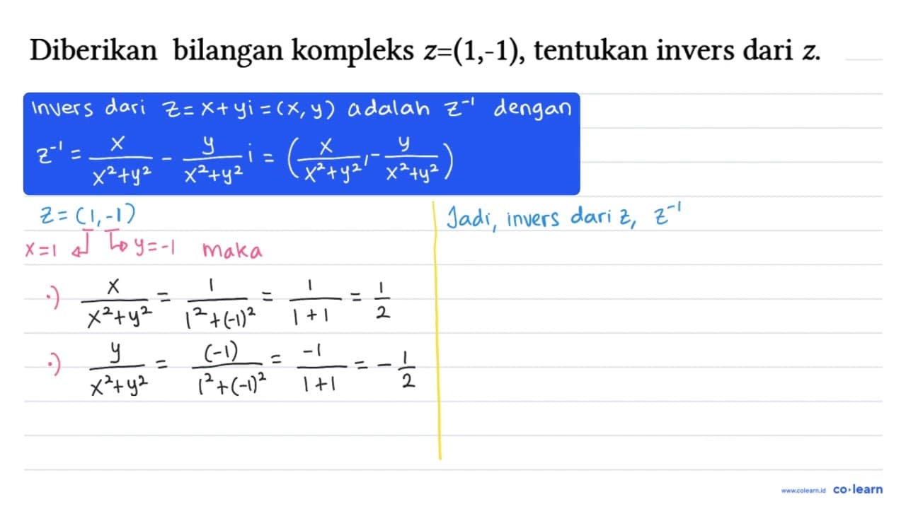 Diberikan bilangan kompleks z = (1,-1), tentukan invers