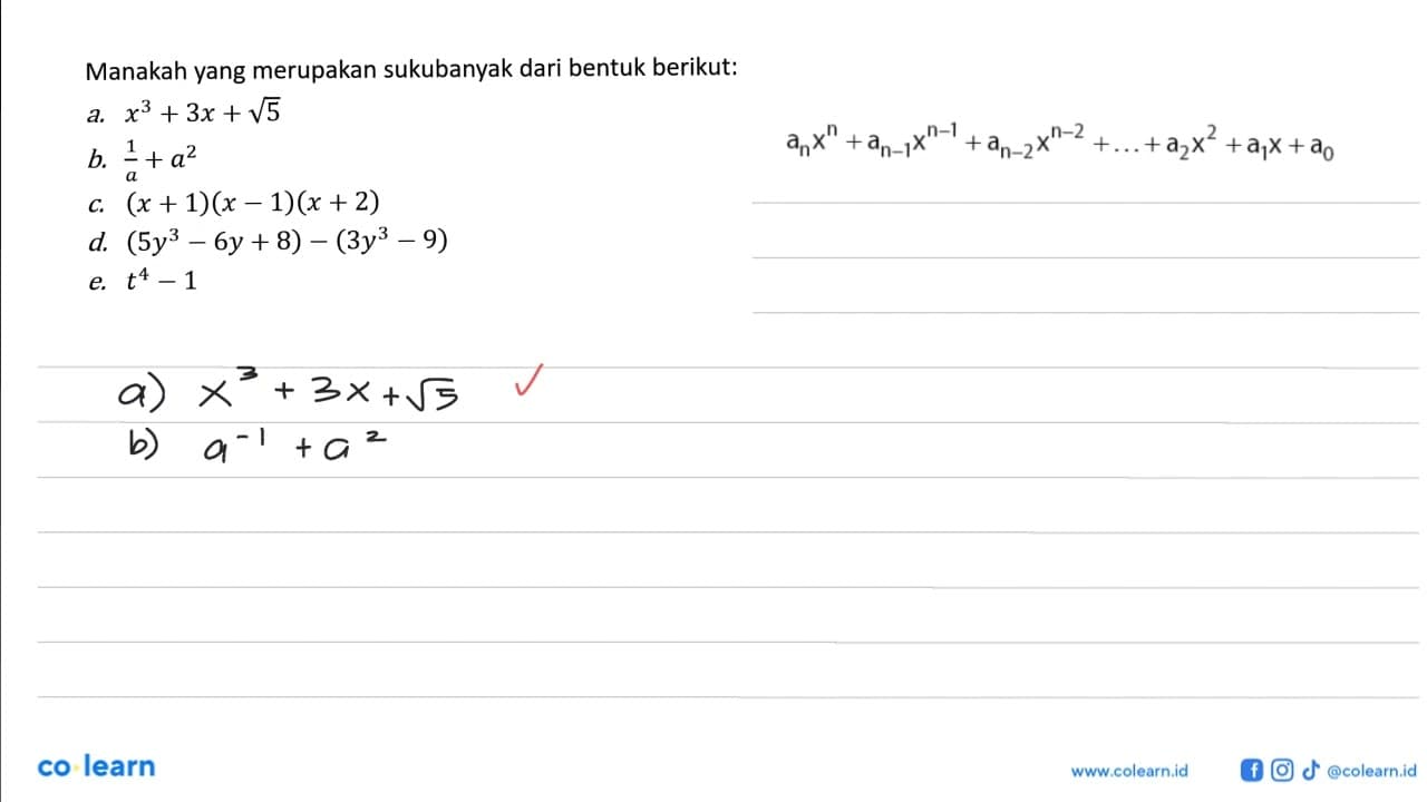 Manakah yang merupakan sukubanyak dari bentuk berikut:a.