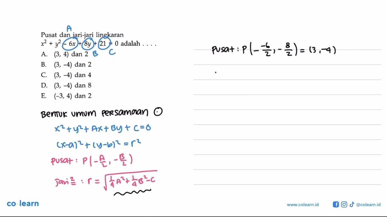 Pusat dan jari-jari lingkaran x^2+y^2-6x+8y+21=0 adalah...