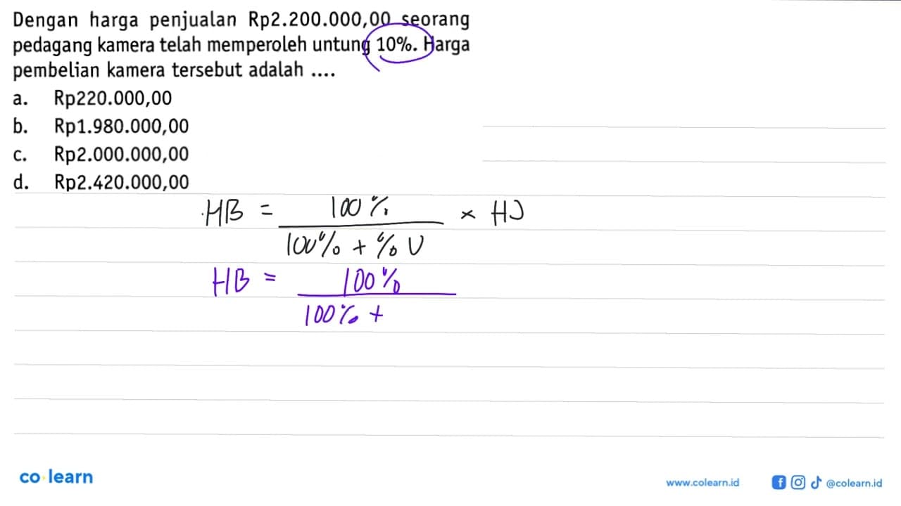 Dengan harga penjualan Rp2.200.000,00 seorang pedagang