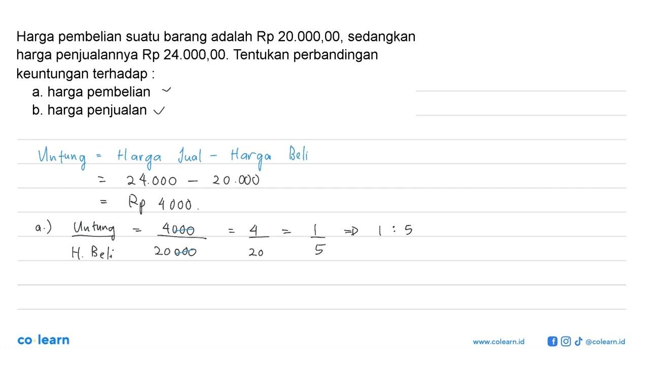 Harga pembelian suatu barang adalah Rp 20.000,00, sedangkan