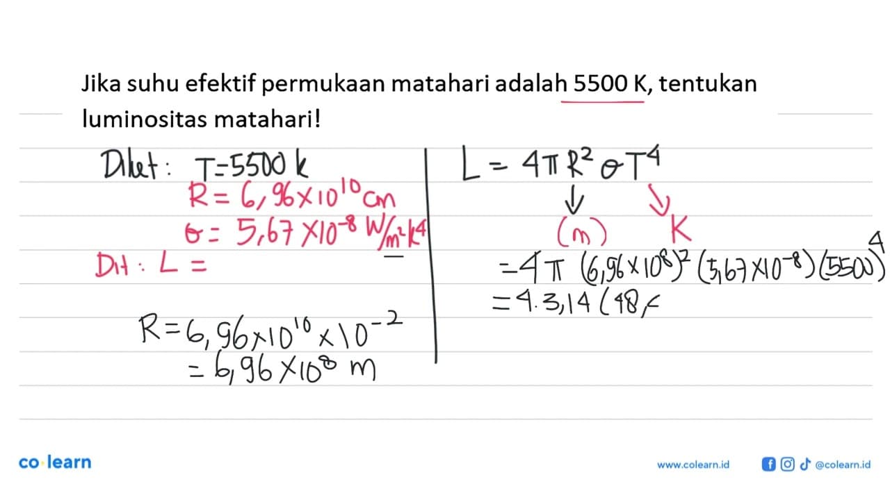 Jika suhu efektif permukaan matahari adalah 5500 K,