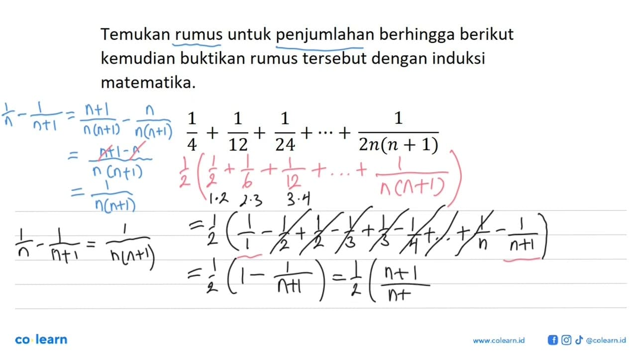 Temukan rumus untuk penjumlahan berhingga berikut kemudian