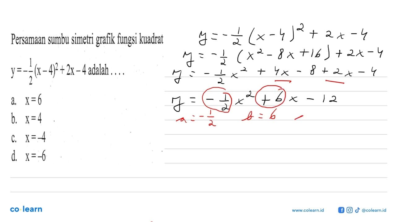 Persamaan sumbu simetri grafik fungsi kuadrat y = -1/2 (x